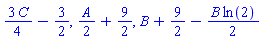 (3/4)*C-3/2, (1/2)*A+9/2, B+9/2-(1/2)*B*ln(2)