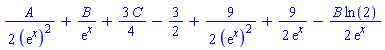 (1/2)*A/(exp(x))^2+B/exp(x)+(3/4)*C-3/2+(9/2)/(exp(x))^2+(9/2)/exp(x)-(1/2)*B*ln(2)/exp(x)