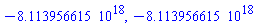 -0.8113956615e19, -0.8113956615e19