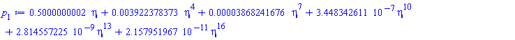 .5000000002*eta+0.3922378373e-2*eta^4+0.3868241676e-4*eta^7+0.3448342611e-6*eta^10+0.2814557225e-8*eta^13+0.2157951967e-10*eta^16