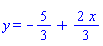 y = -5/3+(2/3)*x