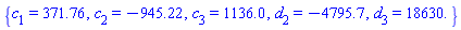 {c[1] = 371.76, c[2] = -945.22, c[3] = 1136.0, d[2] = -4795.7, d[3] = 18630.}