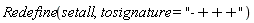 Redefine(setall, tosignature = "-+++")
