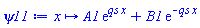 proc (x) options operator, arrow; A1*exp(qs*x)+B1*exp(-qs*x) end proc