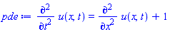 diff(diff(u(x, t), t), t) = diff(diff(u(x, t), x), x)+1