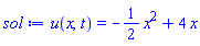 u(x, t) = -(1/2)*x^2+4*x