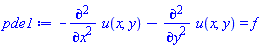 pde1 := -(diff(u(x, y), x, x))-(diff(u(x, y), y, y)) = f