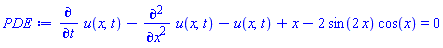 diff(u(x, t), t)-(diff(diff(u(x, t), x), x))-u(x, t)+x-2*sin(2*x)*cos(x) = 0