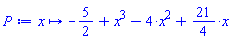proc (x) options operator, arrow; -5/2+x^3-4*x^2+(21/4)*x end proc