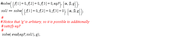 sol1 := solve({f[1] = 0, f[2] = 0, f[3] = 0}, {alpha, beta, g}); solve(eval(eqP, sol1), g)