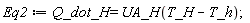 Eq2 := Q_dot_H = UA_H(T_H-T_h);