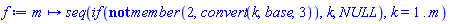 proc (m) local k; options operator, arrow; seq(`if`(not member(2, convert(k, base, 3)), k, NULL), k = 1 .. m) end proc