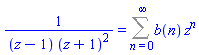 1/((z-1)*(z+1)^2) = Sum(b(n)*z^n, n = 0 .. infinity)