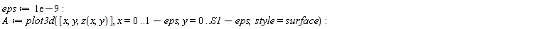 eps := 0.1e-8; A := plot3d([x, y, z(x, y)], x = 0 .. 1-eps, y = 0 .. S1-eps, style = surface)