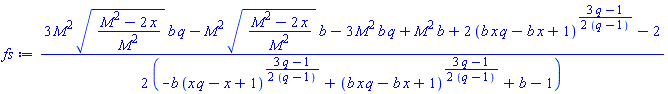 (1/2)*(3*M^2*((M^2-2*x)/M^2)^(1/2)*b*q-M^2*((M^2-2*x)/M^2)^(1/2)*b-3*M^2*b*q+M^2*b+2*(b*q*x-b*x+1)^((1/2)*(3*q-1)/(q-1))-2)/(-b*(q*x-x+1)^((1/2)*(3*q-1)/(q-1))+(b*q*x-b*x+1)^((1/2)*(3*q-1)/(q-1))+b-1)