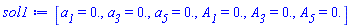 [a__1 = 0., a__3 = 0., a__5 = 0., A__1 = 0., A__3 = 0., A__5 = 0.]