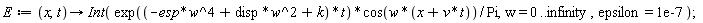 E := proc (x, t) options operator, arrow; Int(exp((-esp*w^4+disp*w^2+k)*t)*cos(w*(x+v*t))/Pi, w = 0 .. infinity, epsilon = 0.1e-6) end proc