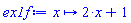 proc (x) options operator, arrow, function_assign; 2*x+1 end proc