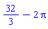 32/3-2*Pi