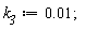 k__3 := 0.1e-1