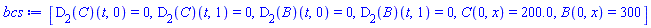 [(D[2](C))(t, 0) = 0, (D[2](C))(t, 1) = 0, (D[2](B))(t, 0) = 0, (D[2](B))(t, 1) = 0, C(0, x) = 200.0, B(0, x) = 300]