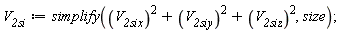 V__2si := simplify(V__2six^2+V__2siy^2+V__2siz^2, size)