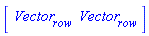 Vector[row](2, {(1) = Vector[row], (2) = Vector[row]})