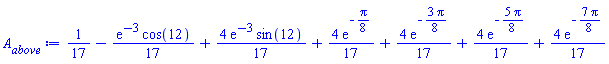 1/17-(1/17)*exp(-3)*cos(12)+(4/17)*exp(-3)*sin(12)+(4/17)*exp(-(1/8)*Pi)+(4/17)*exp(-(3/8)*Pi)+(4/17)*exp(-(5/8)*Pi)+(4/17)*exp(-(7/8)*Pi)