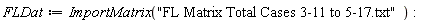 FLDat := ImportMatrix("FL Matrix Total Cases 3-11 to 5-17.txt")
