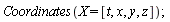 Coordinates(X = [t, x, y, z])