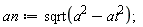 an := sqrt(a^2-at^2)