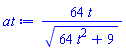 64*t/(64*t^2+9)^(1/2)
