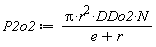 P2o2 := Pi*r^2*DDo2*N/(e+r)