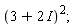 (3+2*I)^2
