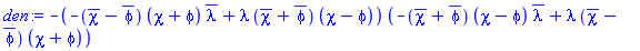 -(-(conjugate(chi)-conjugate(phi))*(chi+phi)*conjugate(lambda)+lambda*(conjugate(chi)+conjugate(phi))*(chi-phi))*(-(conjugate(chi)+conjugate(phi))*(chi-phi)*conjugate(lambda)+lambda*(conjugate(chi)-conjugate(phi))*(chi+phi))