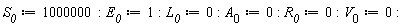 S__0 := 1000000; E__0 := 1; L__0 := 0; A__0 := 0; R__0 := 0; V__0 := 0
