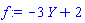 -3*Y+2