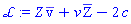 Z*`#mrow(mover(mo(v),mo("&#x305;")))`+v*`#mrow(mover(mo(Z),mo("&#x305;")))`-2*c