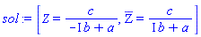 [Z = c/(-I*b+a), `#mrow(mover(mo(Z),mo("&#x305;")))` = c/(I*b+a)]