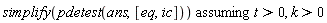 `assuming`([simplify(pdetest(ans, [eq, ic]))], [t > 0, k > 0])