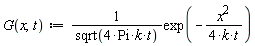 "G(x,t):=1/(sqrt(4*Pi*k*t))exp(-(x^(2))/(4*k*t))"