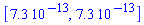 [0.73e-12, 0.73e-12]