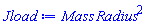 Mass*Radius^2