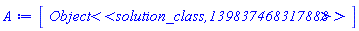 Vector(1, {(1) = module solution_class () local sol::anything; option object; end module})