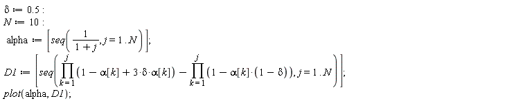 delta := .5; N := 10; alpha := [seq(1/(1+j), j = 1 .. N)]; D1 := [seq(product(3*delta*alpha[k]-alpha[k]+1, k = 1 .. j)-product(1-alpha[k]*(1-delta), k = 1 .. j), j = 1 .. N)]; plot(alpha, D1)