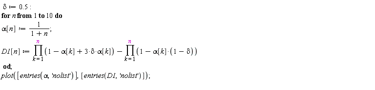 delta := .5; for n to 10 do alpha[n] := 1/(1+n); D1[n] := product(3*delta*alpha[k]-alpha[k]+1, k = 1 .. n)-product(1-alpha[k]*(1-delta), k = 1 .. n) end do; plot([entries(alpha, 'nolist')], [entries(D1, 'nolist')])