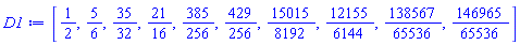[1/2, 5/6, 35/32, 21/16, 385/256, 429/256, 15015/8192, 12155/6144, 138567/65536, 146965/65536]
