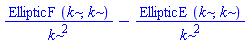 EllipticF(k, k)/k^2-EllipticE(k, k)/k^2