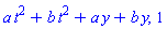 a*t^2+b*t^2+a*y+b*y, 1
