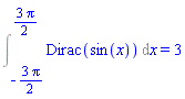 Int(Dirac(sin(x)), x = -(3/2)*Pi .. (3/2)*Pi) = 3
